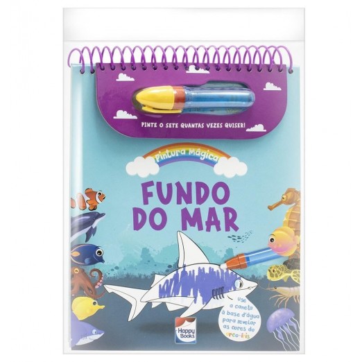 Livro Pintura Mágica Fundo Do Mar Revelando As Cores do Arco-íris +3 Anos Happy Books