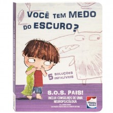 S.O.S Pais! Você Tem Medo De Escuro?