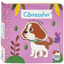 Livro Infantil Um Livro Squeaky: Cãozinho Happy Books