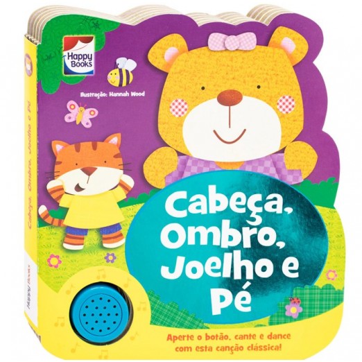 Livro Minhas Canções Favoritas Cabeça Ombro Joelho e Pé  Canção Infantil Happy Books