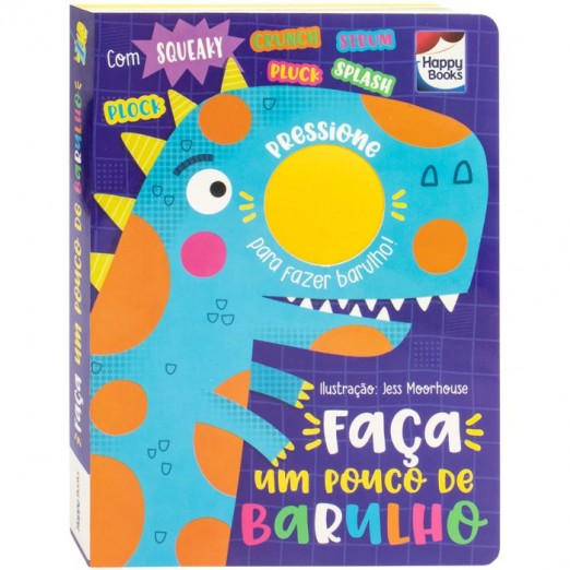 Livro Faça Um Pouco De Barulho Faça Crunch Strum Divertido +24m Happy Books