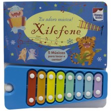 Livro Infantil Eu Adoro Música! Xilofone Happy Books